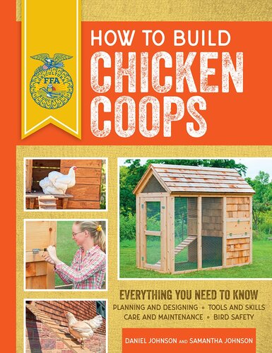 How To Build Chicken Coops Everything You Need To Know Updated Revised 2 Enl Samantha Johnson Daniel Johnson