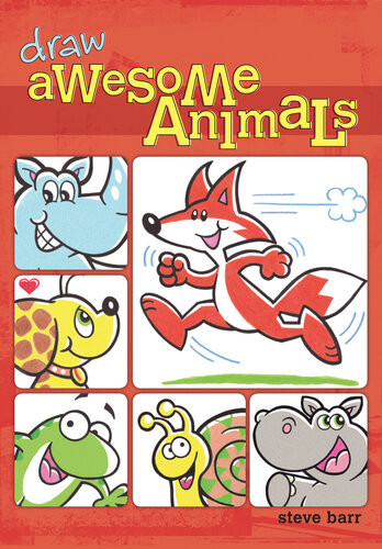 Draw Awesome Animals Steve Barr
