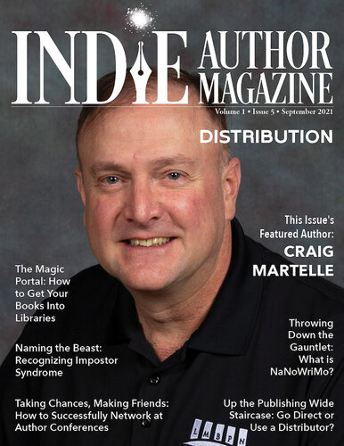 Indie Author Magazine Featuring Craig Martelle Issue 5 September 2021focus On Retailers And Distribution Chelle Honiker Alice Briggs