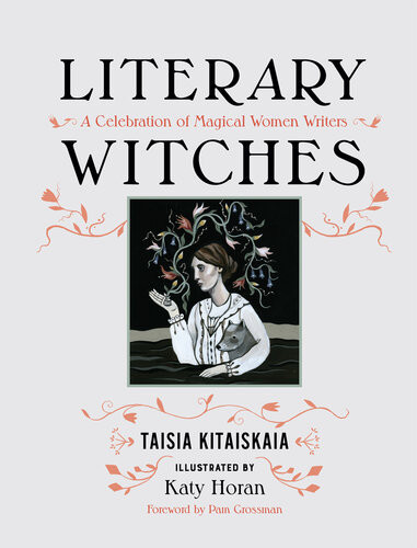 Literary Witches Taisia Kitaiskaia