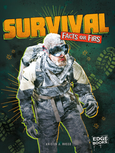 Survival Facts Or Fibs Kristin J Russo