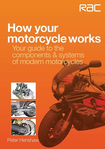 How Your Motorcycle Works Peter Henshaw