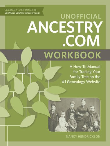 Unofficial Ancestrycom Workbook Nancy Hendrickson