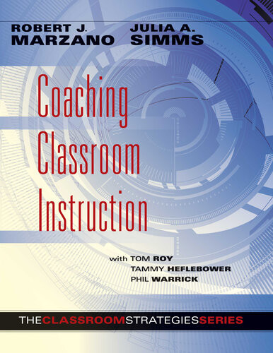 Coaching Classroom Instruction Tom Roy Tammy Heflebower