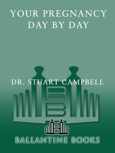 Your Pregnancy Day By Day Stuart Campbell