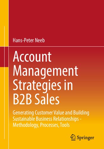 Account Management Strategies In B2b Sales 1st Edition Hanspeter Neeb