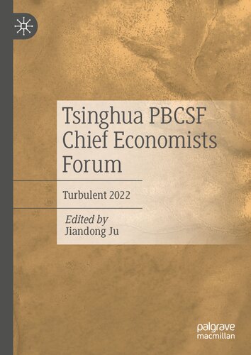 Tsinghua Pbcsf Chief Economists Forum Turbulent 2022 Jiandong Ju