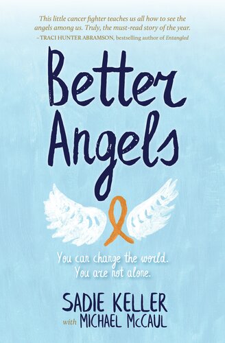 Better Angels You Can Change The World You Are Not Alone Sadie Keller With Michael Mccaul
