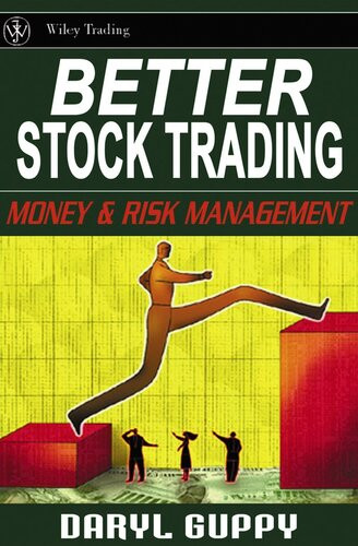 Better Stock Trading Money And Risk Management Daryl Guppy