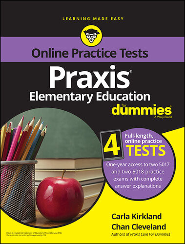 Praxis Elementary Education For Dummies With Online Practice Tests Carla C Kirkland