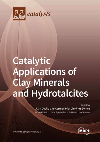Catalytic Applications Of Clay Minerals And Hydrotalcites Juan Cecilia
