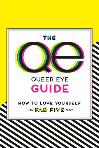 The Queer Eye Guide How To Love Yourself The Fab Five Way Penguin Workshop
