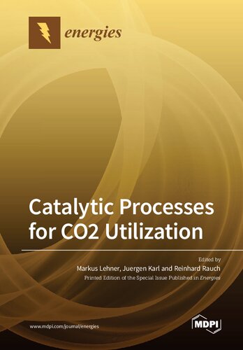 Catalytic Processes For Co2 Utilization Markus Lehner Juergen Karl