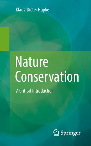 Nature Conservation A Critical Introduction Klausdieter Hupke
