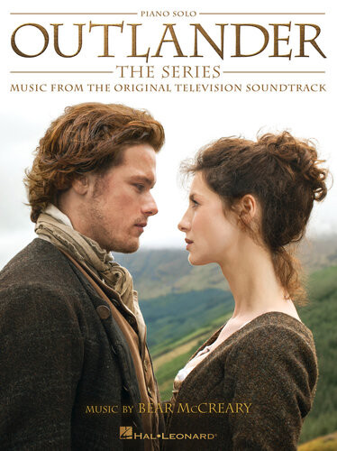 Outlander The Series Songbook Music From The Original Television Soundtrack Bear Mccreary