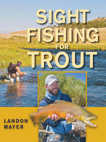 Sight Fishing For Trout Landon Mayer