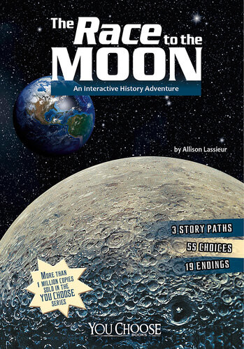 You Choose The Race To The Moon Allison Louise Lassieur