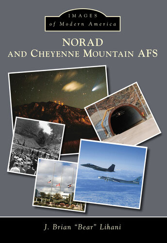 Norad And Cheyenne Mountain Afs 1st J Brian Bear Lihani
