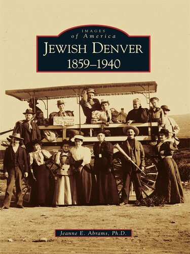 Jewish Denver 18591940 Jeanne E Abrams Phd