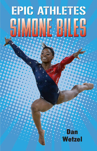 Epic Athletessimone Biles Dan Wetzel