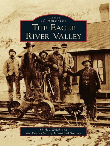 The Eagle River Valley Shirley Welch