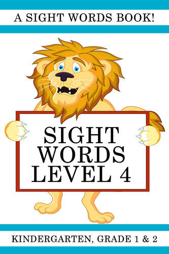 Sight Words Level 4 A Sight Words Book For Kindergarten Grade 1 And Grade 2 Lisa Gardner