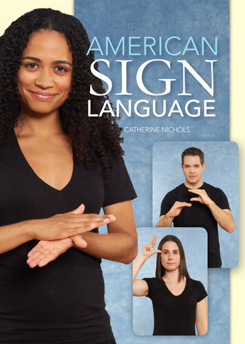 American Sign Language Catherine Nichols