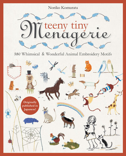 Teeny Tiny Menagerie Noriko Komurata