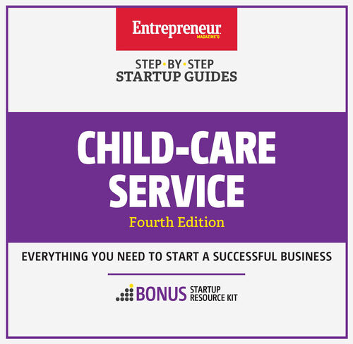 Childcare Services Stepbystep Startup Guide The Staff Of Entrepreneur Media