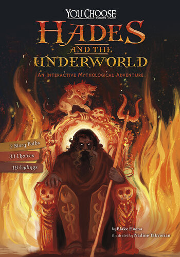 Hades And The Underworld An Interactive Mythological Adventure Blake Hoena