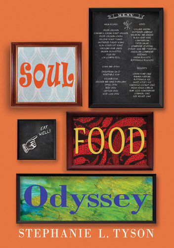 Soul Food Odyssey Stephanie L Tyson