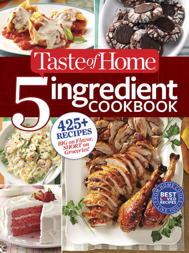 Taste Of Home 5ingredient Cookbook Editors At Taste Of Home