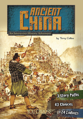 Ancient China An Interactive History Adventure Terry Collins