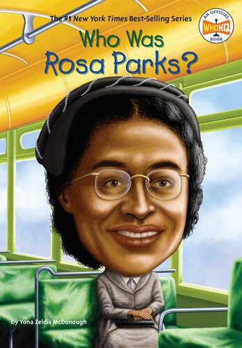 Who Was Rosa Parks Yona Zeldis Mcdonough