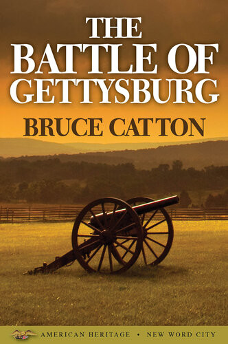 The Battle Of Gettysburg 1st Edition Bruce Catton