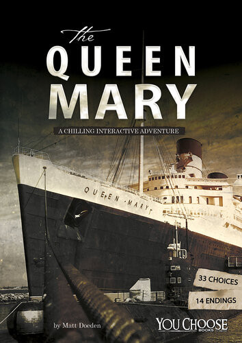 The Queen Mary Matt Doeden
