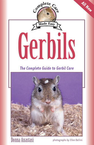 Gerbils The Complete Guide To Gerbil Care Donna Anastasi