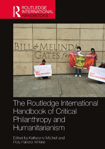 The Routledge International Handbook Of Critical Philanthropy And Humanitarianism Katharyne Mitchell