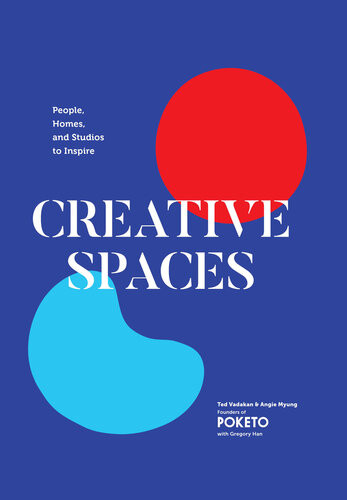Creative Spaces People Homes And Studios To Inspire Angie Myung Ted Vakadan Gregoy Han