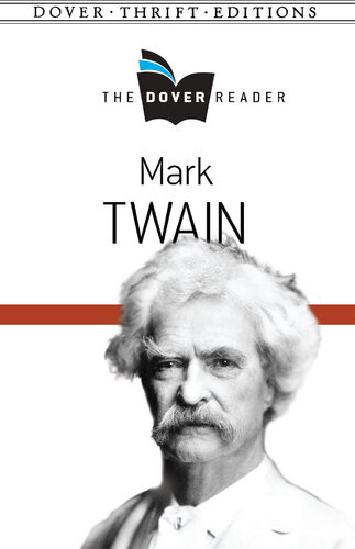 Mark Twain The Dover Reader Mark Twain