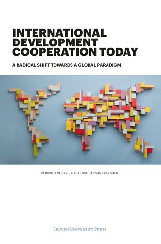 International Development Cooperation Today A Radical Shift Towards A Global Paradigm Patrick Develtere