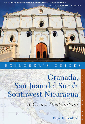 Explorers Guide Granada San Juan Del Sur Southwest Nicaragua A Great Destination Paige R Penland