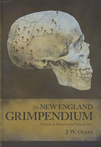 The New England Grimpendium J W Ocker