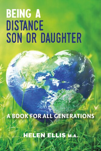 Being A Distance Son Or Daughtera Book For All Generations Helen Ellis