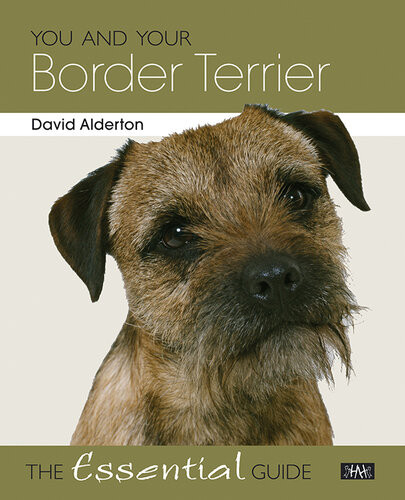 You And Your Border Terrier David Alderton