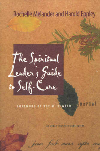 The Spiritual Leaders Guide To Selfcare Rochelle Melander Harold Eppley
