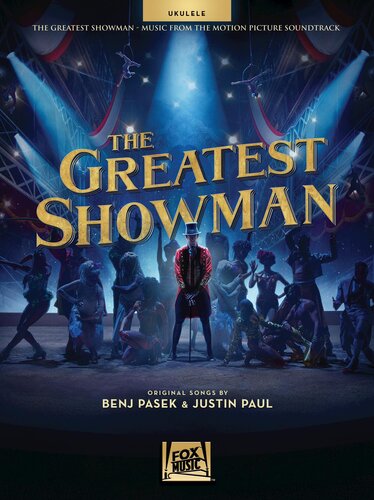 The Greatest Showman Songbook Benj Pasek