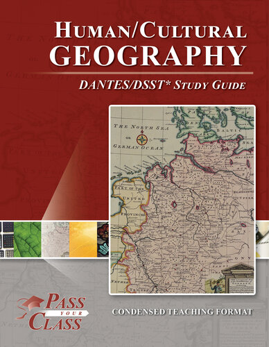 Dsst Humancultural Geography Dantes Test Study Guide Passyourclass Study Guides