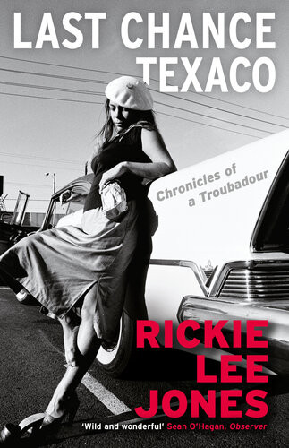 Last Chance Texaco Rickie Lee Jones