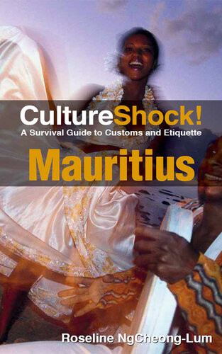 Cultureshock Mauritius A Survival Guide To Customs And Etiquette Roseline Ngcheonglum